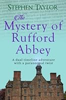 The Mystery of Rufford Abbey: A dual timeline novel with a paranormal twist 1800558473 Book Cover