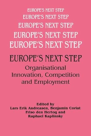 Europe's Next Step: Organisational Innovation, Competition and Employment-Wow! eBook