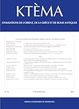  Ktèma n° 50/2025: Civilisations de l\'Orient, de la Grèce et de Rome antiques