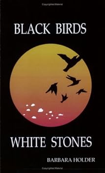 Paperback Black Birds, White Stones Book