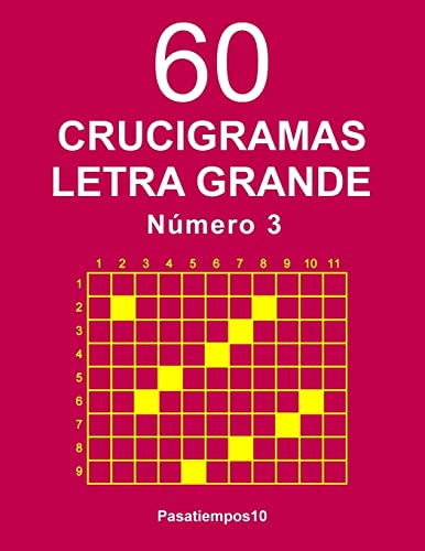 60 Crucigramas Letra Grande - N. 3 (Spanish Edition)