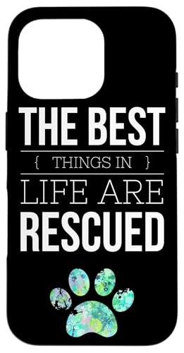 The Best Things in Life are Rescued Love Dogs Mutt���̗p �X�}�z�P�[�X iPhone 16 Pro �p