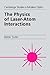The Physics of Laser-Atom Interactions (Cambridge Studies in Modern Optics)