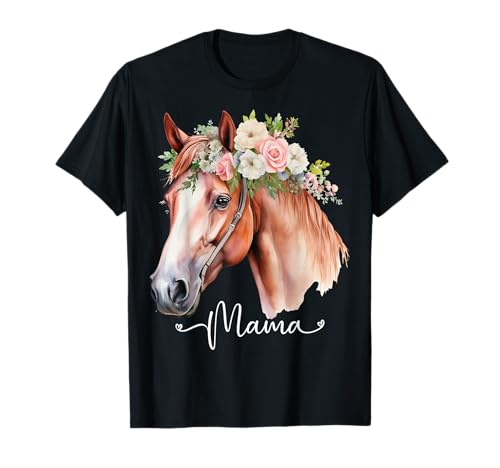 Stunning Mama Horse Lover for Mom, Mum, Mummy Mothers Day T-Shirt