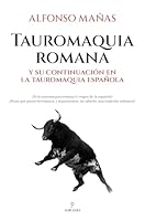 Tauromaquia Romana 8410529041 Book Cover