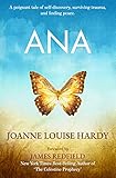  ANA: A novel inspired by a true story (English Edition)