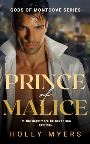 Prince Of Malice: A Mm Dark Mafia Stepbrother College Romance (Gods Of Montcove)