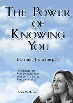 Paperback The Power of Knowing You: Learning from the past Book