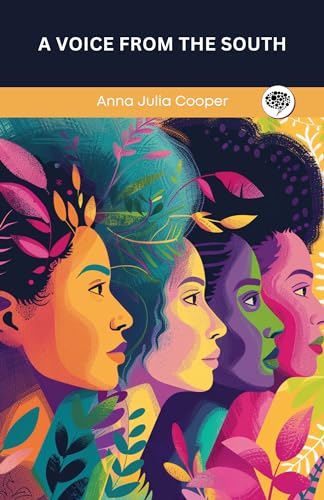 A Voice from the South (Deluxe Hardcover Book)