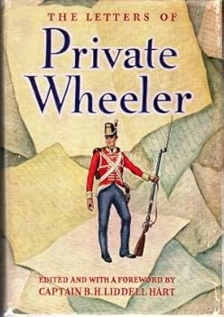 The Letters of Private Wheeler, 1809-28 (Military Memoirs)