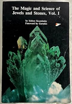Paperback The Magic and Science of Jewels and Stones Book