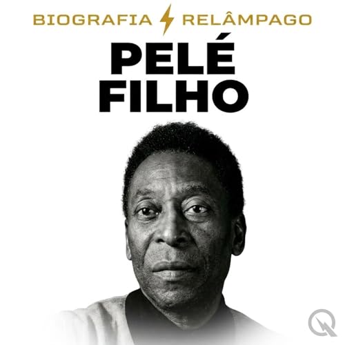 Pel&eacute; Filho - Biografia Rel&acirc;mpago Titelbild