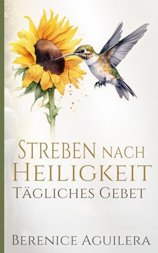 Tägliches Gebet | Streben nach Heiligkeit