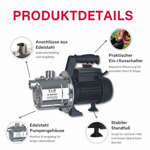 T.I.P. Edelstahl Gartenpumpe GP 3000 INOX - Leistungsstarke 550 W Pumpe mit 2950 l/h Leistung und thermischer Überlastschutz - Robustes, korrosionsbeständiges Pumpengehäuse, 30111