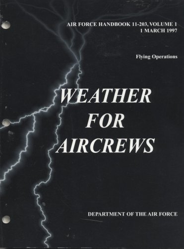 Weather for aircrews: Flying operations (Air Force handbook)