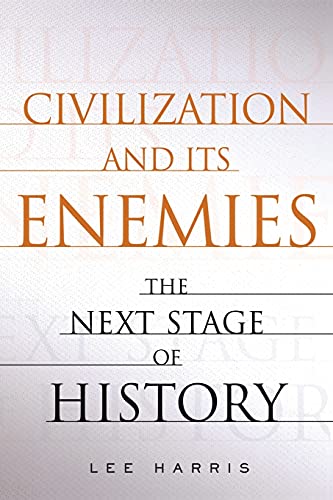 Civilization and Its Enemies: The Next Stage of History image 2