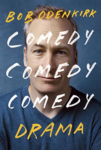 Image of COMEDY, COMEDY, COMEDY, DRAMA