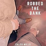 Robbed The Bank