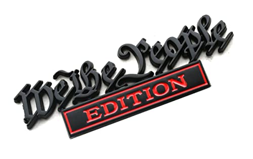 Image of We The People Edition Emblem Full Metal Badge Decal 3D Sticker Compatible with Universal Car, Truck, SUV, Boat, Vehicle Door Decoration (Black /Red)