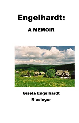 Engelhardt: A Memoir: The Story of a Remarkable Woman