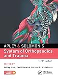 Apley & Solomon's System of Orthopaedics and Trauma