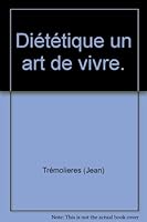 Diététique un art de vivre. B005E7OABE Book Cover