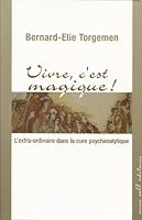 VIVRE C EST MAGIQUE (ESS DOC AUT) 2350040283 Book Cover