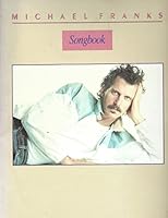Michael Franks Songbook 0769204562 Book Cover