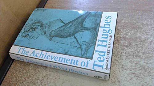 The Achievement of Ted Hughes 0820306509 Book Cover
