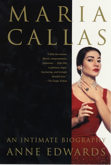 Maria Callas : Biographie Intime du Mythe de l'Opéra en Livre Relié