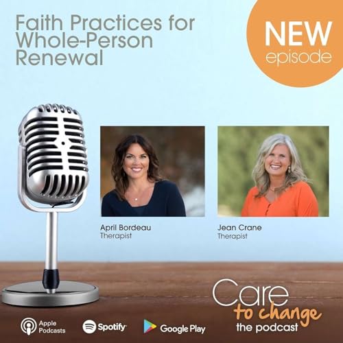 Faith Practices for Whole-Person Renewal