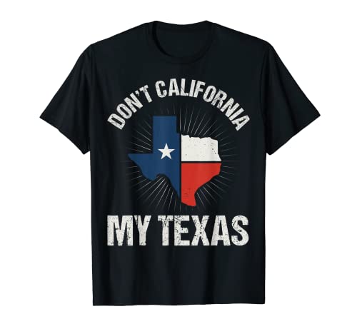 No California My Texas Lovers Texans Camiseta