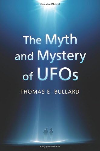 The Myth and Mystery of UFOs