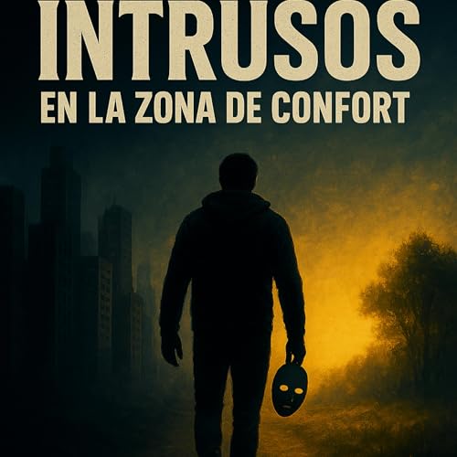 Intrusos en la zona de confort Titelbild