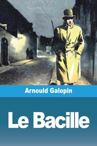 Le Bacille (French Edition)
