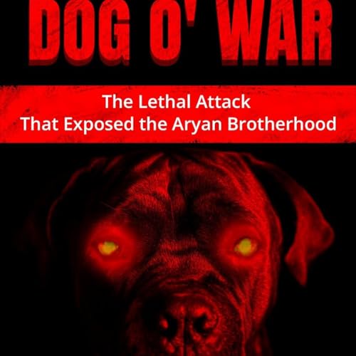 Chapter 138: Dog O' War-Diane Whipple and The Aryan Brotherhood w/ Aphrodite Jones