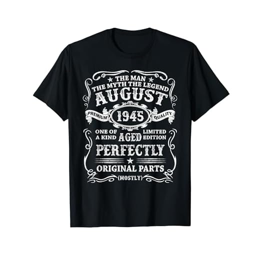 Agosto 1945 79 Años Cumpleaños Hombre Fabricado En 1945 Camiseta