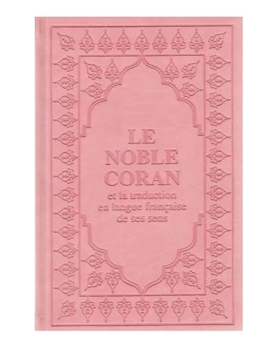 Le Coran (Arabe-Français) – Traduction et Texte Original | Livre Saint Islamique avec Explications, Lecture Facile et Compréhension du Saint Coran