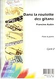  Partitions classique ROBERT MARTIN AUBIN F. - PERRIER M. - DANS LA ROULOTTE DES GITANS Flûte traversière