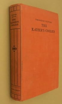 Hardcover The Kaiser's Coolies (1931) Book