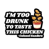 3.5' Drunk Chicken Colonel Sanders Funny Retro Quality Laminated Sticker Decal Ricky Bobby gift for friends family perfect for laptop pc tablet mug tumbler and more