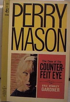 Perry Mason: The Case of the Counterfeit Eye B000HU871C Book Cover