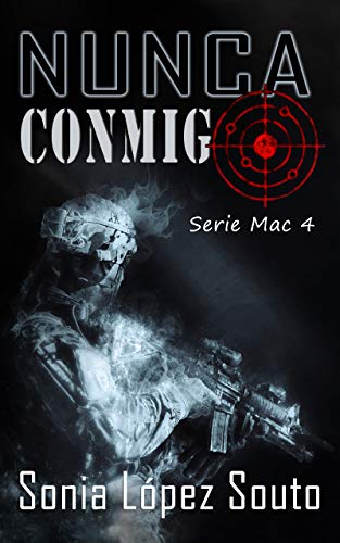 Nunca conmigo (Serie Mac nº 4)