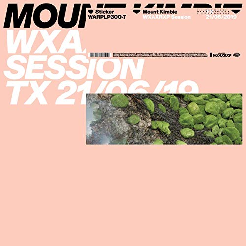Album Art for WXAXRXP Session by Mount Kimbie