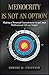 Mediocrity is Not an Option: Targeting professional success
