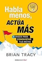 Habla menos, actúa más (Clave)