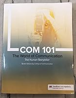 COM 101 The World of Communication, The Human Storyteller 131923352X Book Cover