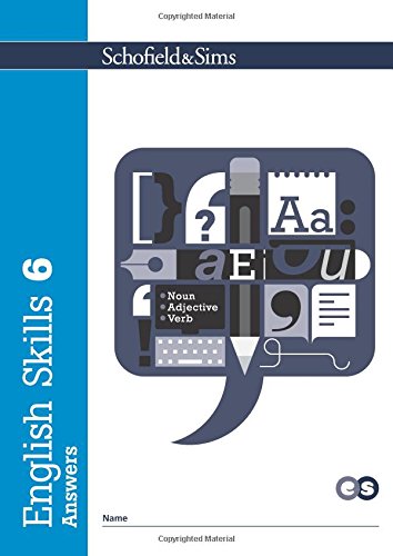 SCHOFIELD SIMS LTD English Skills 6 Answers