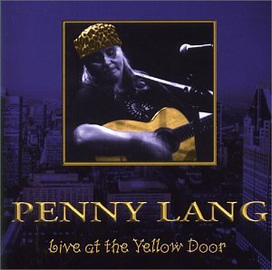 LANG;PENNY - LIVE AT THE YELLOW DOOR [Audio CD] LANG;PENNY