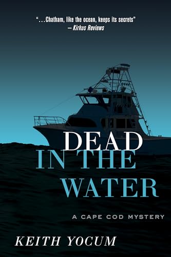 Dead In The Water: A Psychological Thriller (A Cape Cod Mystery Book 2) (English Edition)